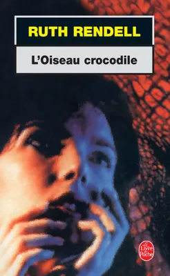 L'Oiseau crocodile, roman