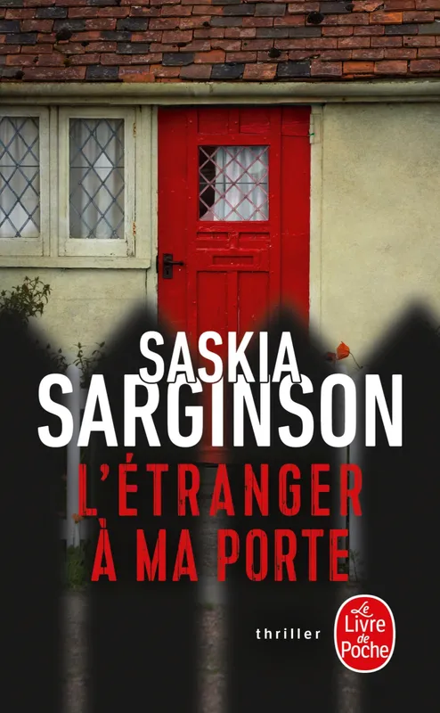 Livres Polar Thriller L'Etranger à ma porte Saskia Sarginson