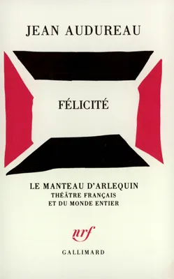 Félicité, [Paris, Comédie française, 1983]