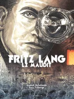 Fritz Lang, Le maudit