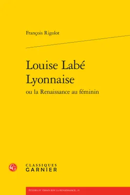 Louise Labé Lyonnaise