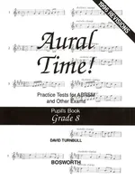Aural Time! Practice Tests Grade 8 (Pupil's Book)