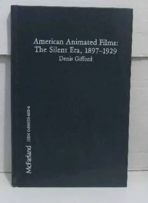 American animated films: the silent era, 1897-1929