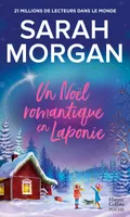 Un Noël romantique en Laponie, La dernière romance de Noël de Sarah Morgan en poche !