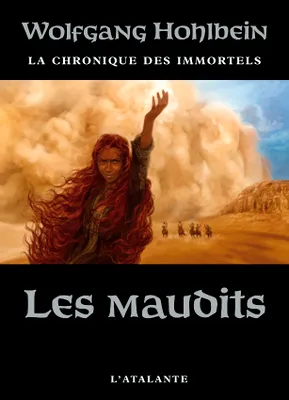 8, La Chronique des Immortels  livre 8 - Les Maudits, La Chronique des immortels, T8