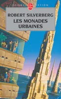 Les Monades urbaines, roman