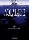 10, Aquablue T10 - Edition millésimée crayonnée, Le baiser d'Arakh