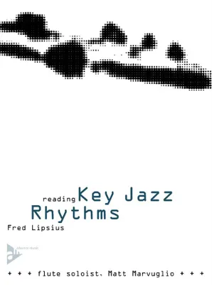 Reading Key Jazz Rhythms, Flute. flute. Méthode.
