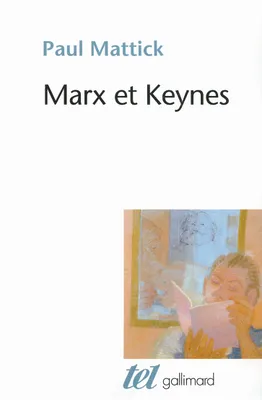 Marx et Keynes, Les limites de l'économie mixte