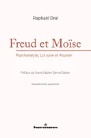 Freud et Moïse, Psychanalyse, Loi juive et Pouvoir
