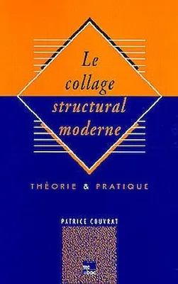 Collage structural moderne, Théorie et pratique