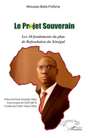 Le projet souverain, Les 10 fondements du plan de Refondation du Sénégal