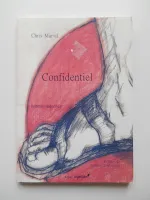 Confidentiel poèmes indociles de Chris Marvil, poèmes indociles