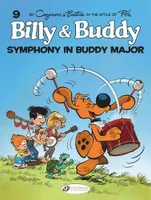Billy & Buddy 9 - Symphony in Buddy Major
