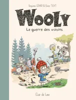 Wooly, La guerre des voisins