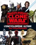 Star Wars - The Clone Wars, L'encyclopédie ultime des personnages