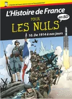 10, L'Histoire de France Pour les Nuls - BD - tome 10