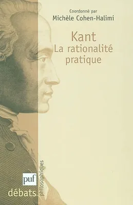 Kant - la rationalite pratique