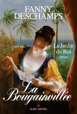 1, La Bougainvillée - tome 1, Le Jardin du Roi