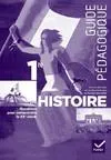 Histoire 1re éd. 2011 - Guide pédagogique