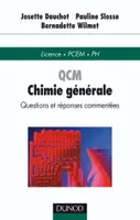 QCM de chimie générale - Questions et réponses commentées - Questions et réponses commentées, Questions et réponses commentées