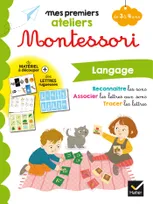 Mes premiers ateliers Montessori, Montessori Langage 3-4 ans
