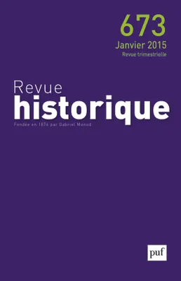 Revue historique 2015 - n° 673