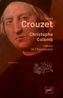 Christophe Colomb, Héraut de l'Apocalypse