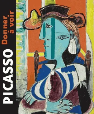 Picasso - donner à voir