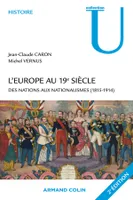 L'Europe au 19e siècle, Des nations aux nationalismes (1815-1914)