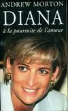 Diana, à la poursuite de l'amour