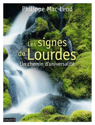 Les signes de Lourdes