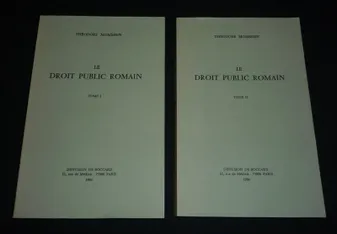 Manuel des antiquités romaines : le droit public romain (2 volumes)