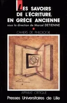 Les savoirs de l'écriture en Grèce Ancienne, en Grèce ancienne