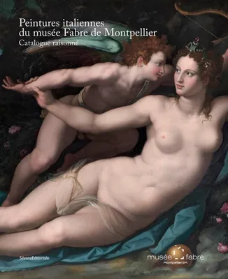 Peintures italiennes du Musée Fabre de Montpellier, Catalogue raisonné