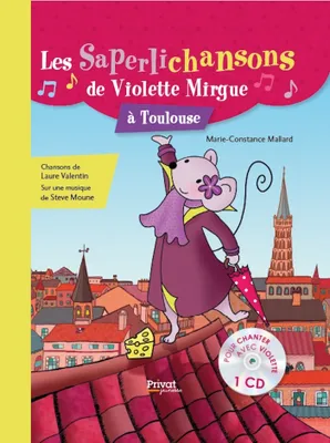 Les saperlichansons de  Violette Mirgue à Toulouse, MYSTÈRE ET FROMAGE À TOULOUSE