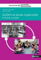 AGEEM et école maternelle - Histoires croisées
