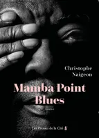 Mamba Point blues, Roman
