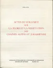 Actes du colloque sur la flore et la végétation des chaînes alpine et jurassienne, Colloque de Besançon, 1-3 juin 1970