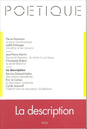 Livres Sciences Humaines et Sociales Sciences sociales Poétique, n° 099, La Description Collectif