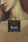 Livres Littérature et Essais littéraires Romans contemporains Etranger RUTH, roman Elizabeth Gaskell