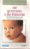 100 Questions à ma pédiatre