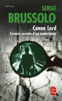 Conan Lord, Carnets secrets d'un cambrioleur