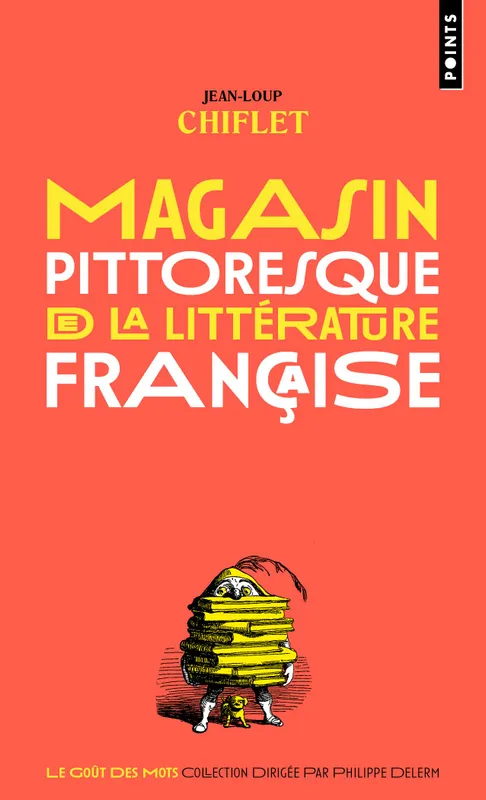Livres Dictionnaires et méthodes de langues Langue française Magasin pittoresque de la littérature française Jean-Loup Chiflet