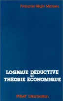 Logiques déductives et théorie économique