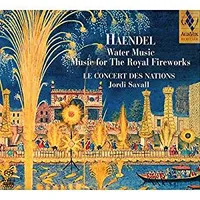 Water music, Music for the royal fireworks - Le Concert des Nations, Jordi Savall