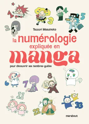 La numérologie expliquée en manga, pour découvrir ses nombres-guides