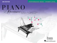 Piano Adventures: Primer Level - Performance Book, 2nd Edition