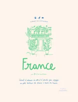 Carnet du Voyageur France, Carnet d'adresses, de notes et d'activités pour voyager au petit bonheur la chance