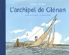 L'archipel de Glénan / carnet des îles